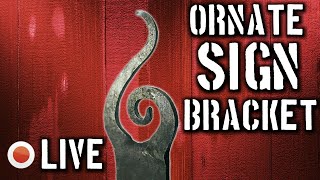 LIVE: Forging an Ornate Sign Bracket
