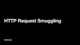 HTTP Request Smuggling Explained: Part 1