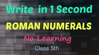 Class 5 Maths Chapter Roman Numerals #romannumerals