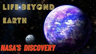 Life Beyond Earth: NASA's Unprecedented Discovery - पृथ्वी से परे जीवन: नासा