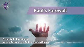 Pauls Farewell - pastor Jeff Potts