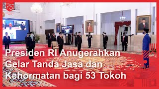 Upacara Penganugerahan Tanda Kehormatan Republik Indonesia, Istana Negara, 13 Agustus 2020