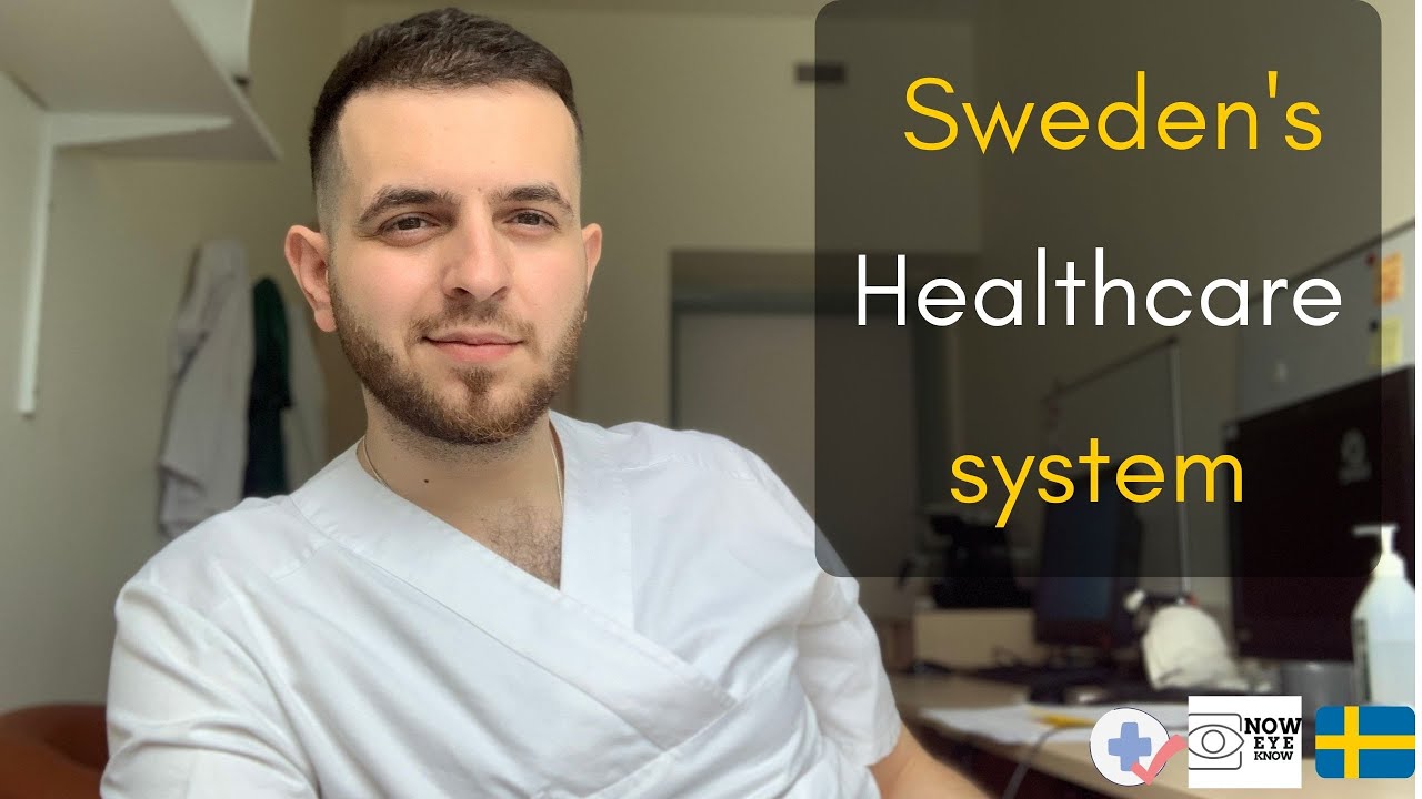 Why Sweden's Healthcare System Is Among The Best - Part 1 (The ...