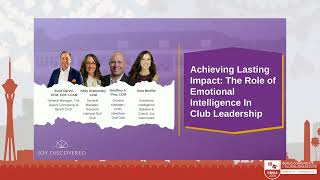 Achieving Lasting Impact: The Role of Emotional Intelligence In Club Leadership (CMAA 2024 Panel)