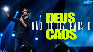 Pr. Rui Clivatti | Deus não te fez para o caos | Igreja Bola de neve