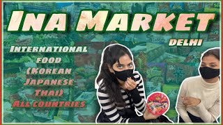 Buy *KOREAN* Food|| INA Market, New Delhi ||SHIVANI YADAV