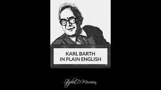 Karl Barth in Plain English - FB Live Q&A