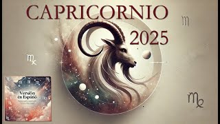 Horóscopo Capricornio 2025 | Predicciones Anuales | Signo del Zodiaco Capricornio