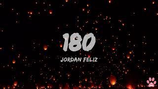 Jordan Feliz 180 Lyrics