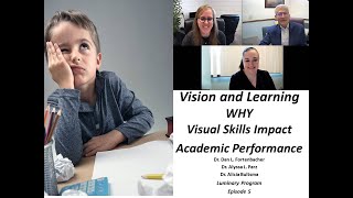 The Luminary Program, Ep. 5: Why Visual Skills Impact Academic Performance