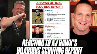 Pat McAfee Reacts To AJ Hawk's HILARIOUS OFFICIAL Scouting Report