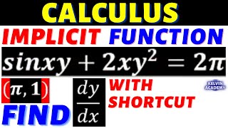 2 Methods of Solving (sinxy + 2xy^2 = 2pi) in Implicit Differentiation in Calculus
