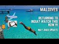 Maldives - What do I need to do before I board the return flight to India? | May 2022 Update