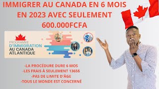 BONNE NOUVELLE: NOUVEAU PROGRAMME D'IMMIGRATION EN 6 MOIS AU CANADA 🇨🇦 EN 2023 AVEC 1365 $ SEULEMENT