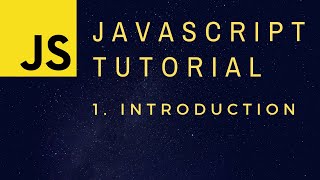 Introduction - JavaScript Programming Basics p.1