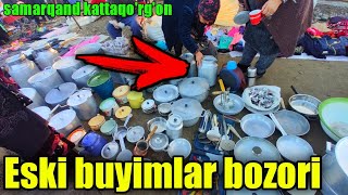 KATTAQO'RG'ON ESKI BUYIMLAR BOZORI