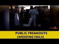 Worldstar Fights and Public Freakouts (WEDDING FAILS!!)