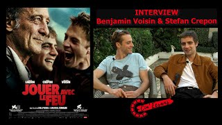 Jouer avec le feu - Interview Benjamin Voisin \u0026 Stefan Crepon