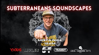 LIVE: MISTA NIGE | Subterranean Soundscapes 2.0 | Transit Bar, Canberra ACT | Live Show