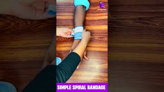 How to Apply a Simple Spiral Bandage | #Educorium #shortsvideo2024  #nursing #youtubeshortsvideo