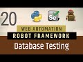 Part 20- Database Testing using Robot Framework | Selenium with Python