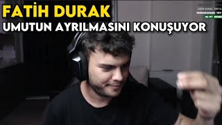 FATİH DURAK UMUTCANIN VİDEOSU HAKKINDA  KONUŞUYOR