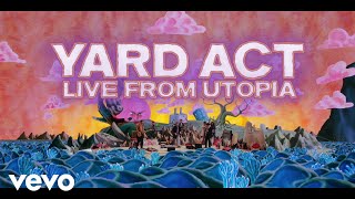Yard Act - Live From Utopia