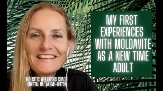 Crystal Ra presents: My first experiences with MOLDAVITE as a New Time Adult