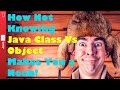How Not Knowing Java Class Vs Object Makes You a Noob - 023