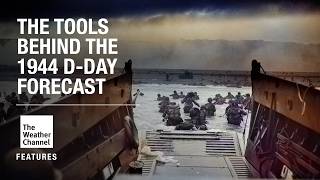 FEATURES: How 1940s Meteorologists Predicted The Weather For D-Day