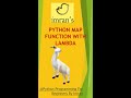 Python Map function with lambda | Format Python Strings