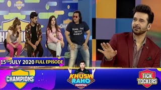 Game Show | Khush Raho Pakistan Champions Vs Tick Tockers | Faysal Quraishi | 15th July 2020