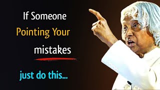 If Someone Pointing Your Mistakes, just do this... | Dr. APJ Abdul Kalam | Spread Love and Happiness