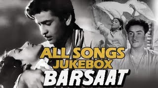 Barsaat - Video Songs (HD) Jukebox | Raj Kapoor & Nargis | Evergreen Bollywood Classic Songs