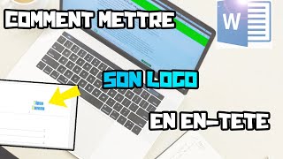 Comment mettre un logo en en-tête ou pied de page sur Word ?