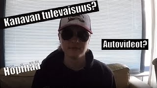 Kanavan tulevaisuus, Autovideot?