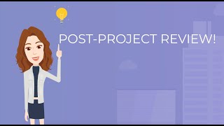 Post-Project Review