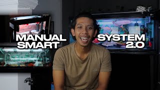 MANUAL SMART SYSTEM 2.0 !! INILAH PEMIPAAN ANDALAN SAYA UNTUK WATER CHANGE | (PERAIRAN STABIL) | #5