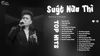 Lời chưa nói anh thả vào trong cơn gió...| Suýt Nữa Thì, Chiều Hôm Ấy, Người Ấy
