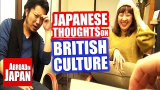 Japanese thoughts on British Culture