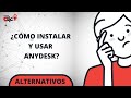 ¿CÓMO INSTALAR Y USAR ANYDESK?