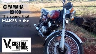 The Epic Yamaha RX 100| Sound [ Exhaust notes] with and without Muffler|V9 CUSTOM MOTORS