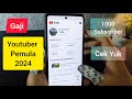 Berapa Gaji Youtuber Pemula 1000 Subscriber Modal Hape Di Tahun 2024 ? Cerita Lolos Monetisasi