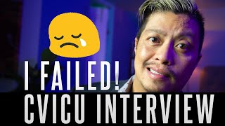 Why I Failed My CVICU Interview So YOU Can Get HIRED!
