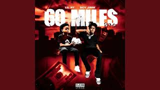Lil RT - 60 Miles 2 (feat. SCY Jimm) (Best Clean Version)
