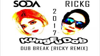 DJ SODA Kung Fu Dab Dub Break...