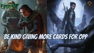 GWENT | I Like To Manipulating Opponent's Deck | Nilfgaard Clogging