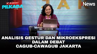 Pendapat Pakar Gestur dan Mikroekspresi Tentang Debat Kedua Pilkada Jakarta - 27/10