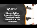 Silicone Rubber Properties Testing (Tensile strength, Elongation, & Tear strength)