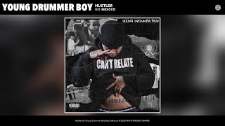 Young Drummer Boy - Hustler (Audio) (feat. Mexcco)